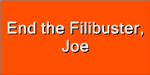 End the Filibuster, Joe